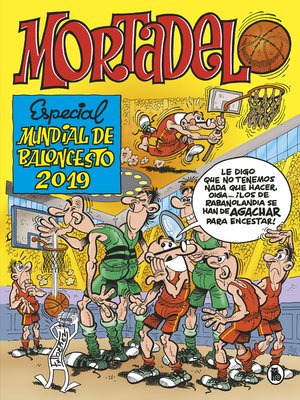 cover image of Especial Mundial Baloncesto 2019 (Números especiales Mortadelo y Filemón)